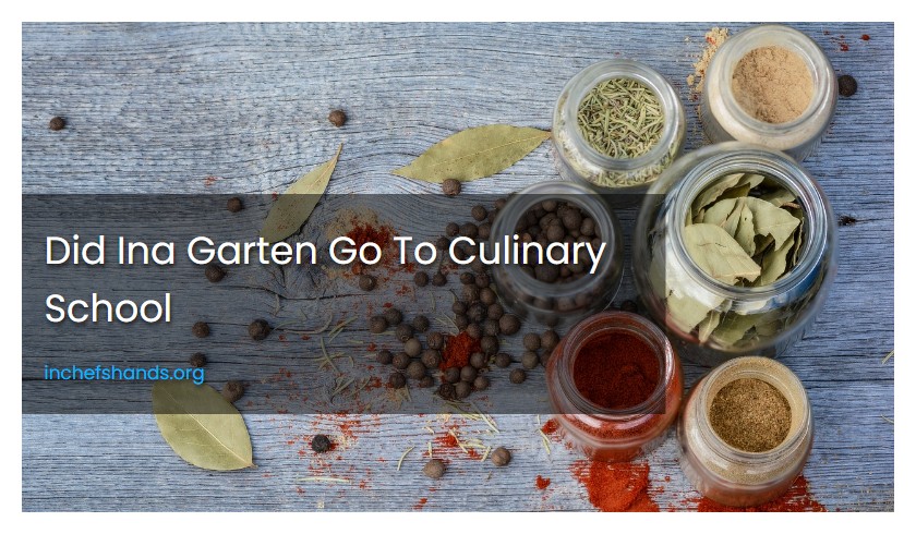 Did Ina Garten Go To Culinary School