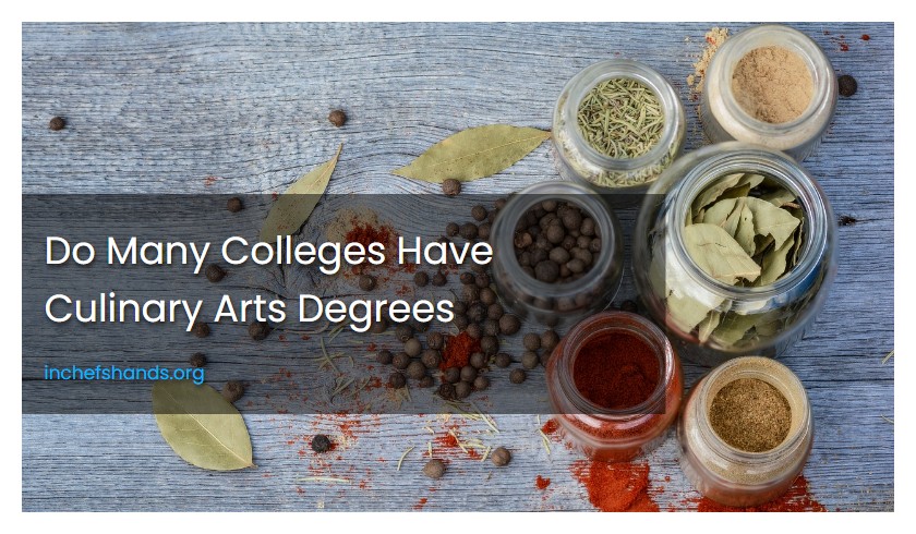 Do Many Colleges Have Culinary Arts Degrees