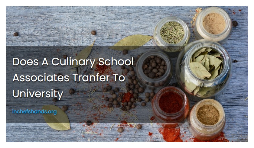 Does A Culinary School Associates Tranfer To University